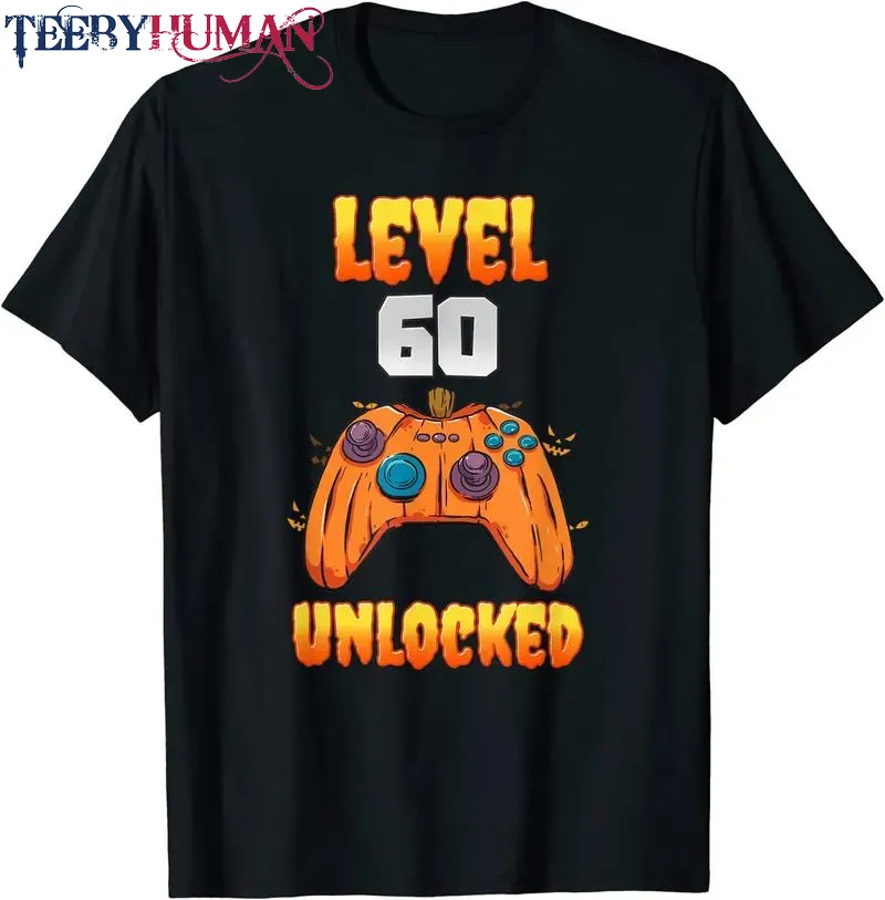 60 Year Old 60Th Birthday Level 60 Unlocked Video Gamer Unisex Tee Hoodie Classic T Shirt 1662620024947