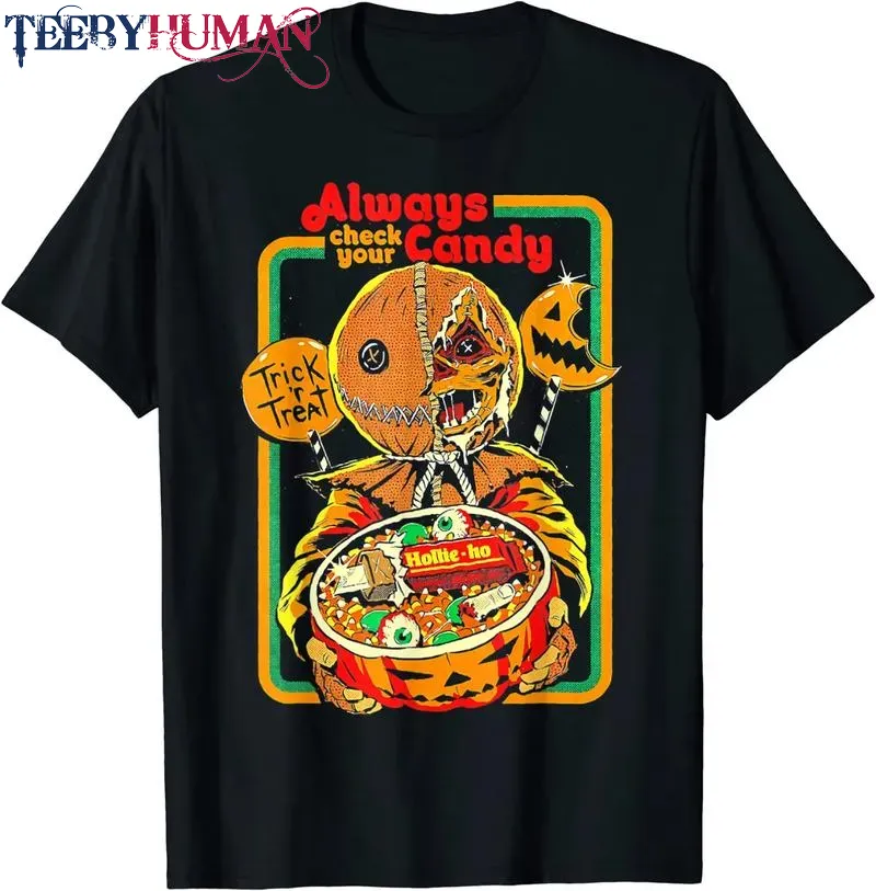 Always Check Your Candy Trick Or Treat Funny Halloween Unisex Tee Hoodie Classic T Shirt 1662619665644