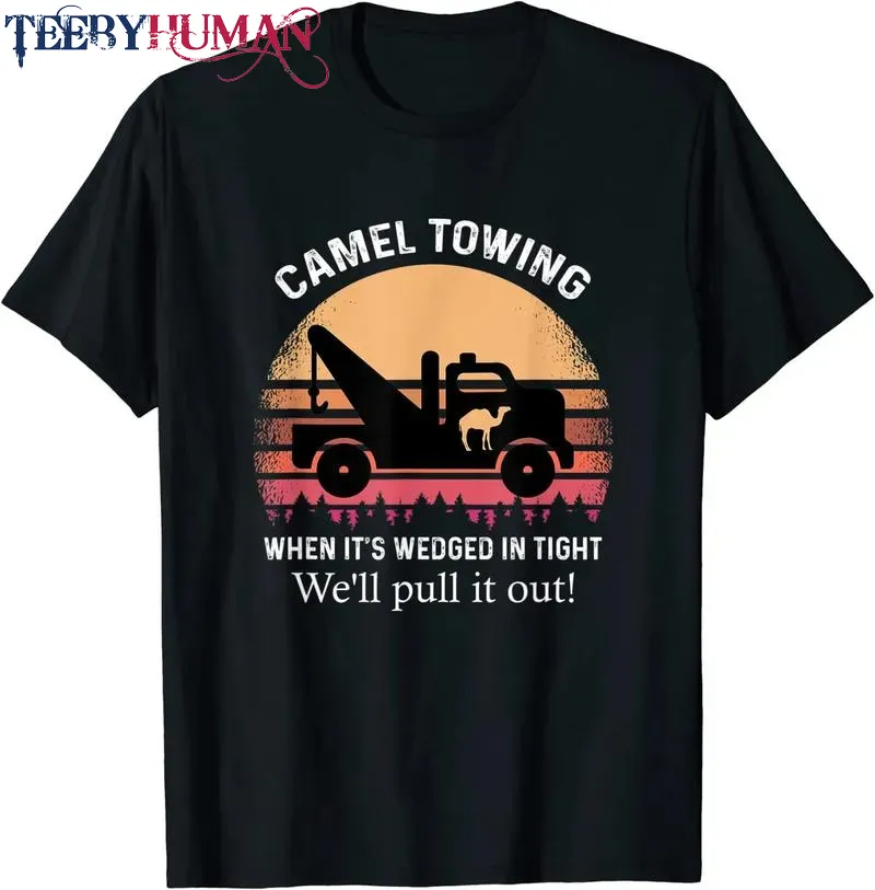 Camel Towing Retro Adult Humor Saying Funny Halloween Unisex Tee Hoodie Classic T Shirt 1662619923072