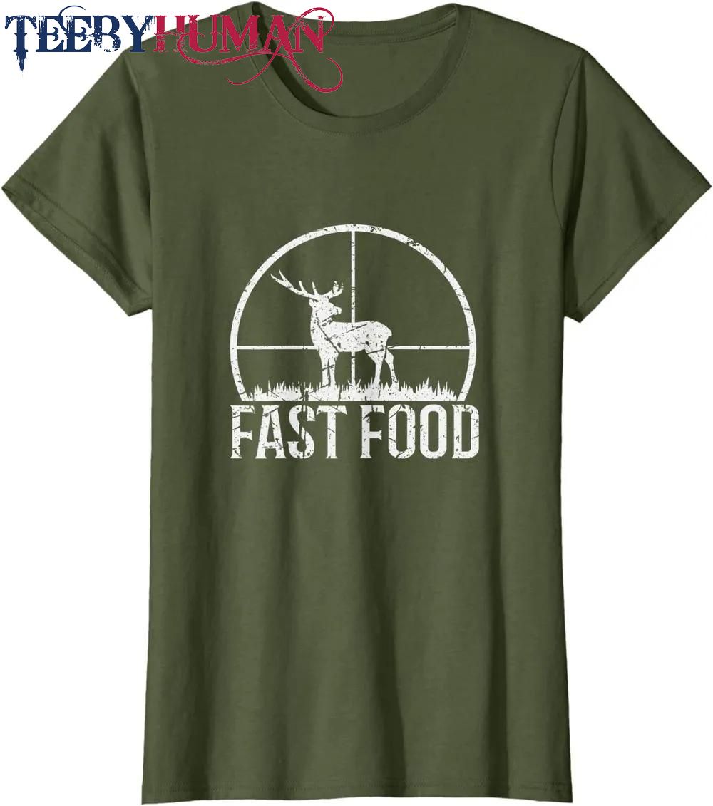 Fast Food Funny Hunter Buck Deer Hunting Vintage Classic T Shirt Unisex Hoodie Sweatshirt 1661508346988