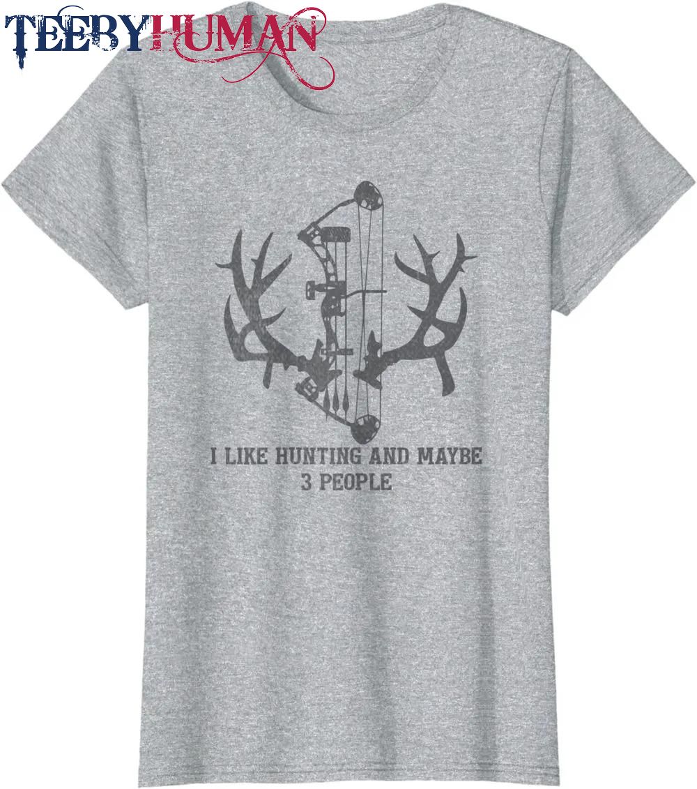 Hunting Bow Arrow Antler Deer Hunters Season Hunt Classic T Shirt Unisex Hoodie Sweatshirt 1661509753652