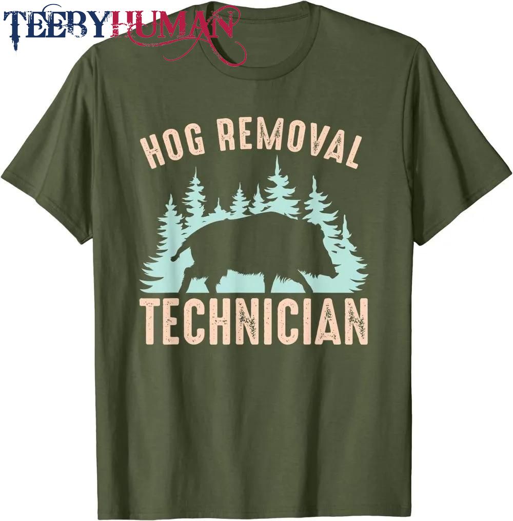 Mens Boar Hunting Hunter Hog Removal Technican Classic T Shirt Unisex Hoodie Sweatshirt 1661511327515