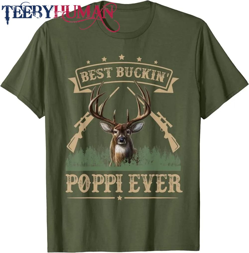 Mens Fathers Day Best Buckin Poppi Ever Deer Hunting Bucking Classic T Shirt Unisex Hoodie Sweatshirt 1661510959105