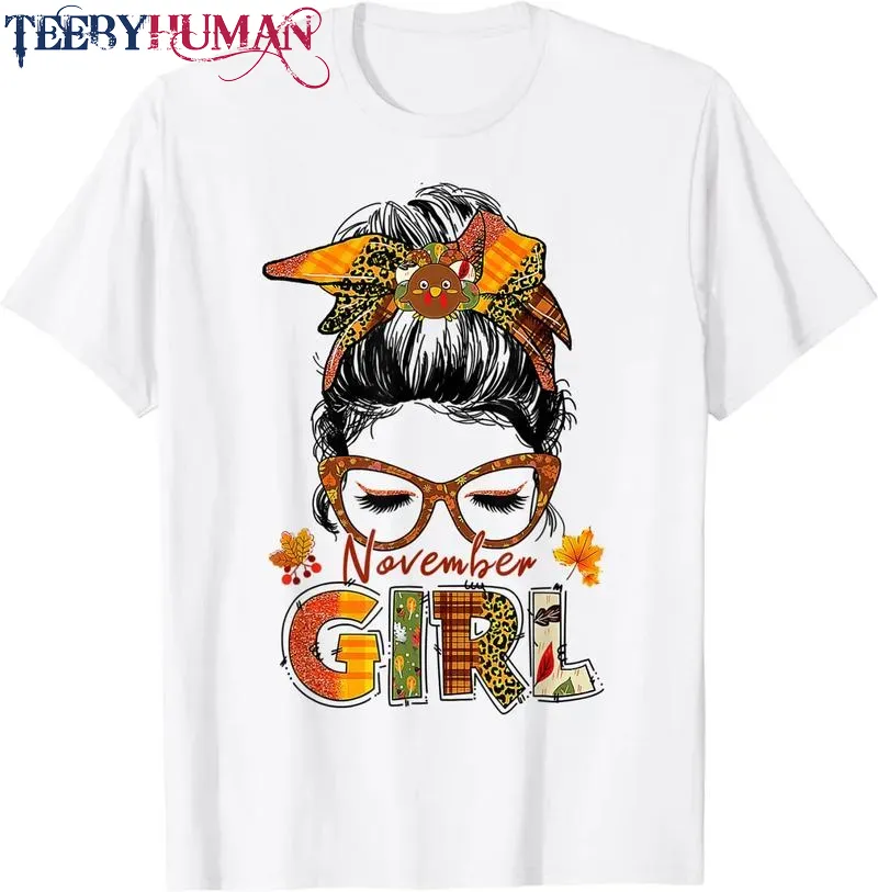 November Girl Messy Bun Happy Fall Vibes Halloween Women Unisex Tee Hoodie Classic T Shirt 1662643882523