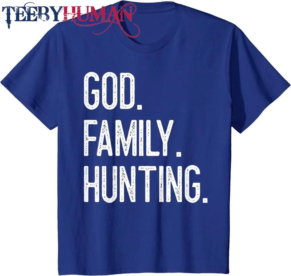 Whitetail Buck Funny Deer Hunting Season God Family Hunting Classic T Shirt Unisex Hoodie Sweatshirt 1661511043971